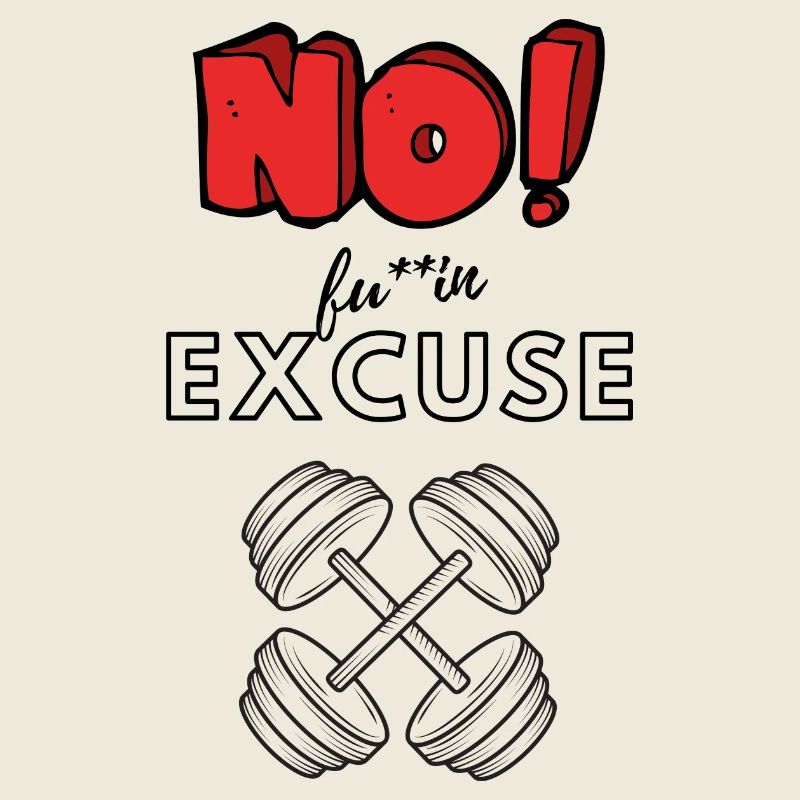 no excuse