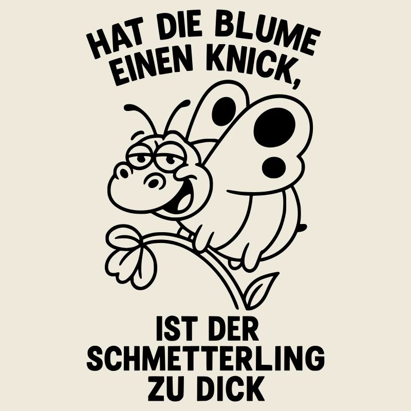 schmetterling zu dick spruch witzig