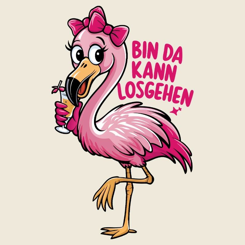 Party Flamingo mit Spruch Bin da, los geht's