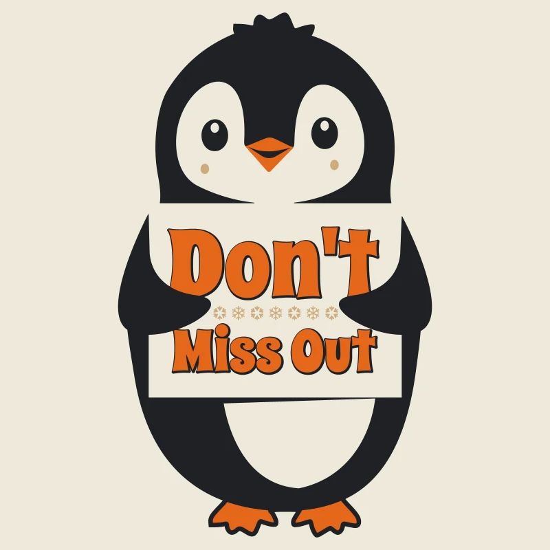Penguin Don't Miss Out