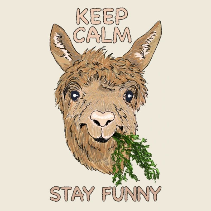 Keep calm stay funny - Alpaca