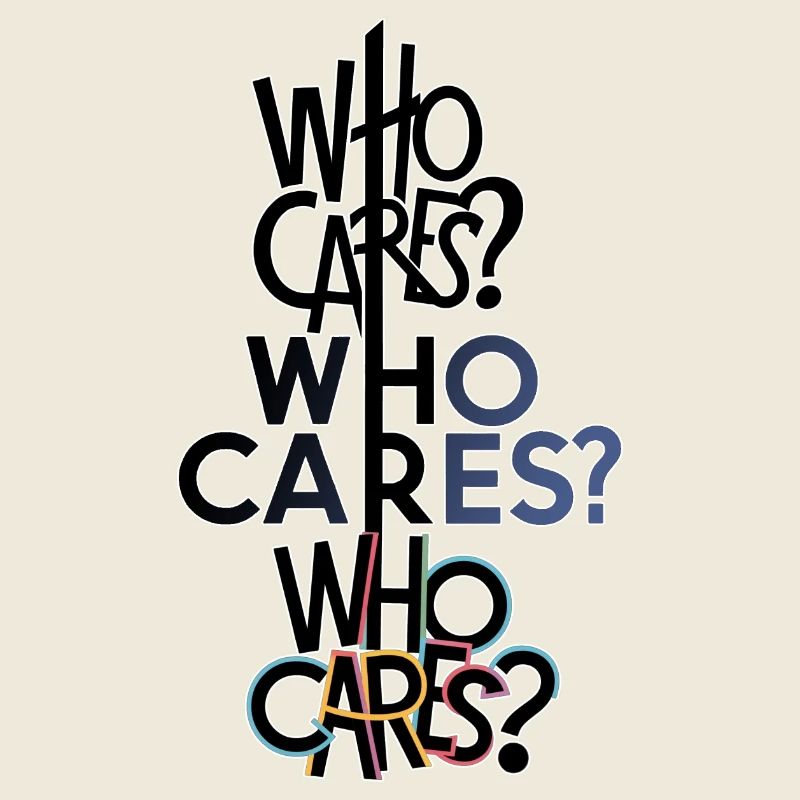 Who Cares?