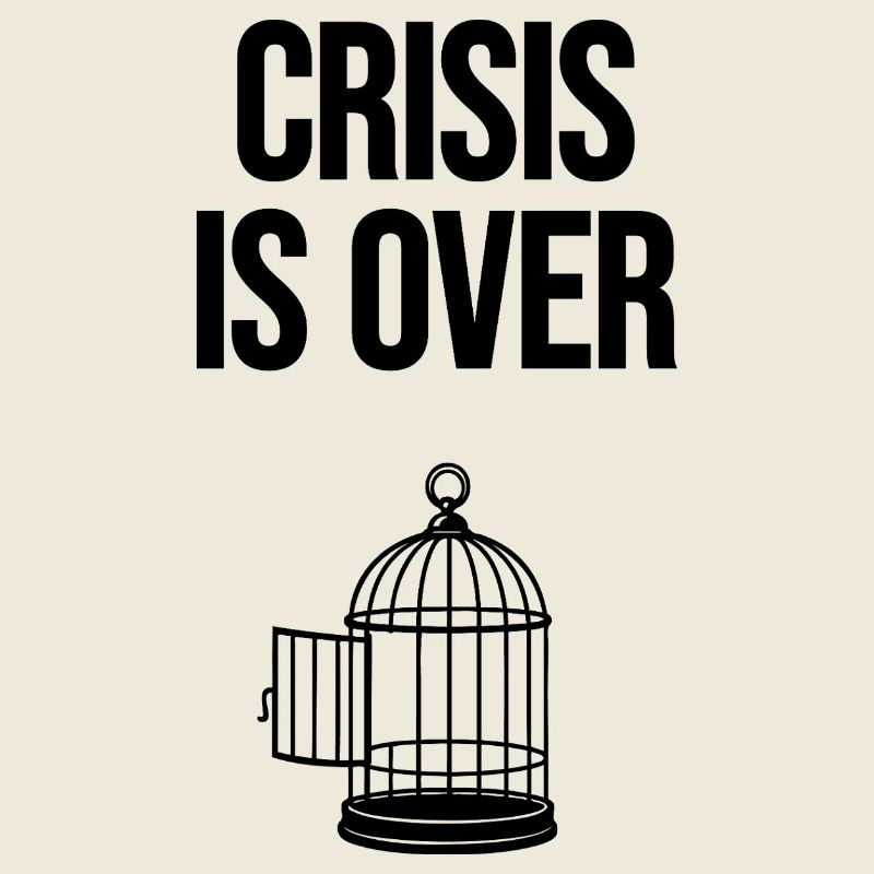 Crisis is over