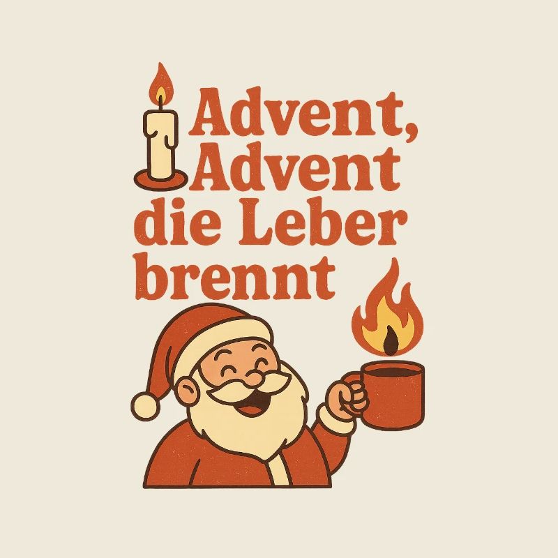 Advent Weihnachtsmann Leber Brennt Witzig Glühwein