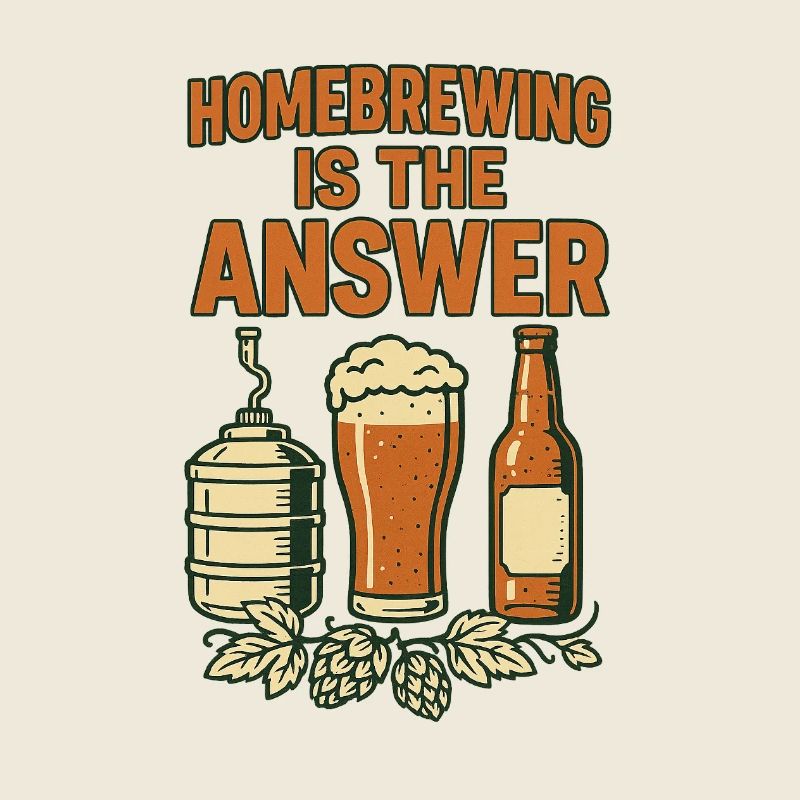 Homebrewing is the answer