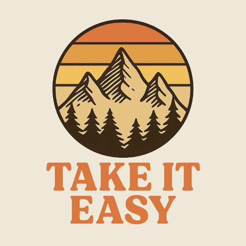 Take it easy− Saying for hiking enthusiasts