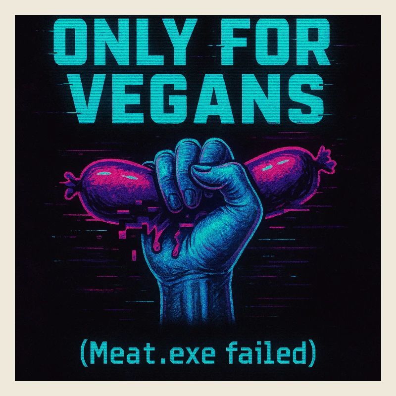 Only for vegans