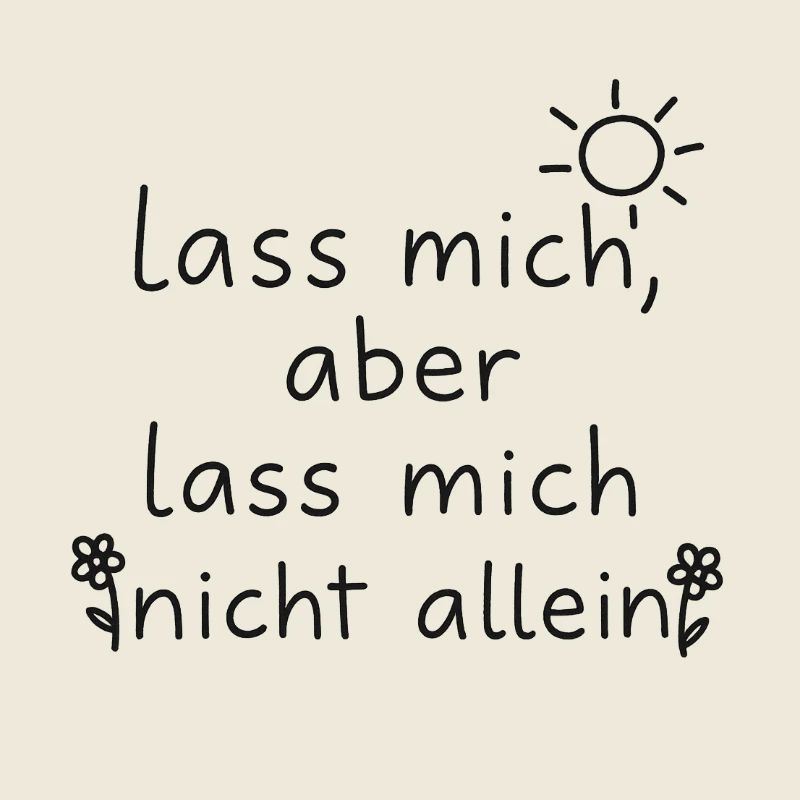 Laissez-moi, mais ne me laissez pas seulFleursSoleil
