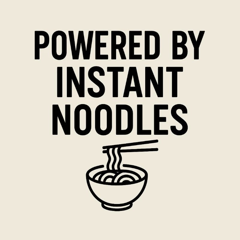 Powered by Instant Noodles – Fun Shirt