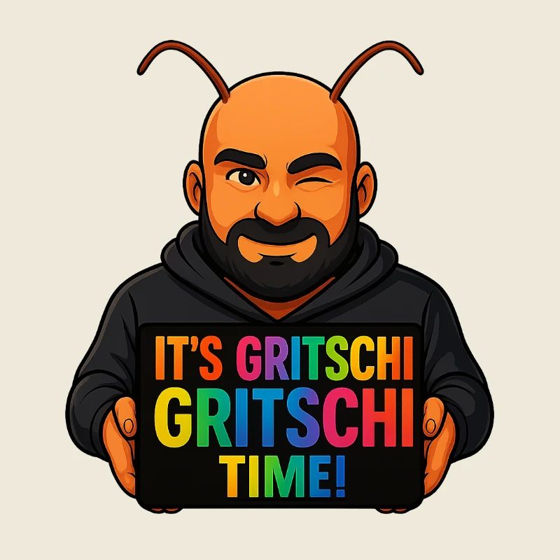 Gritschi Gritschi Zeit 
