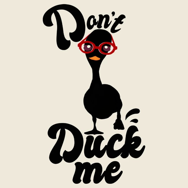 Do not Duck me