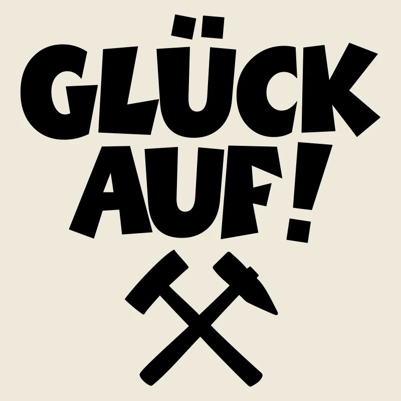 Glück auf mit Schlägel und Eisen
