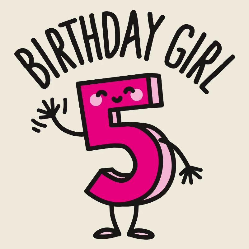 Birthday girl 5 / five years old