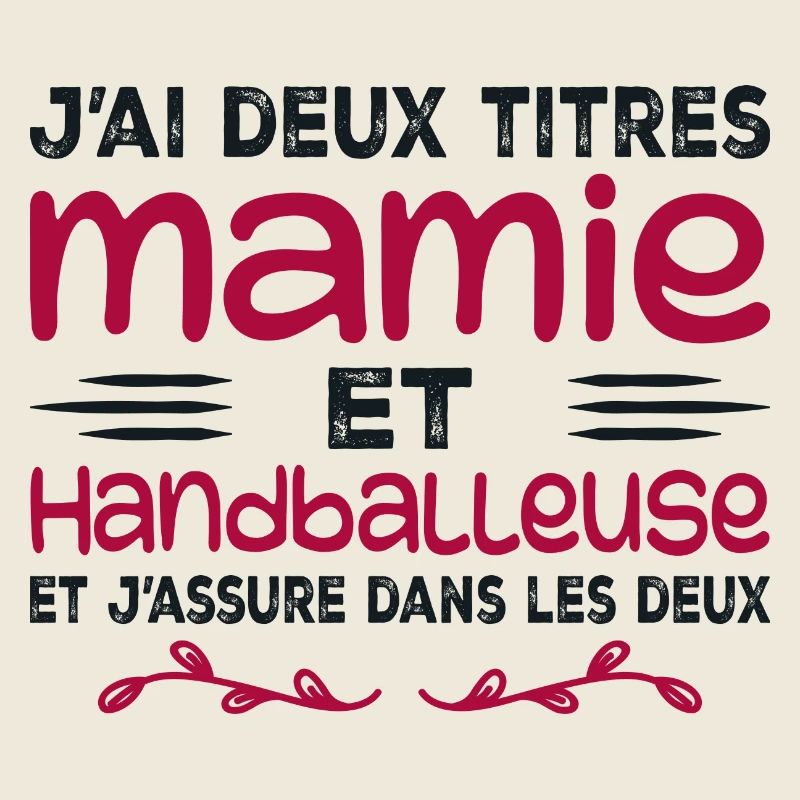 Deux titres mamie handballeuse,handball,grand-mère