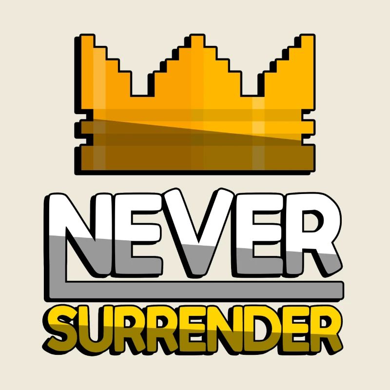NEVER SURRENDER (Gelb) + King Crown - Gaming