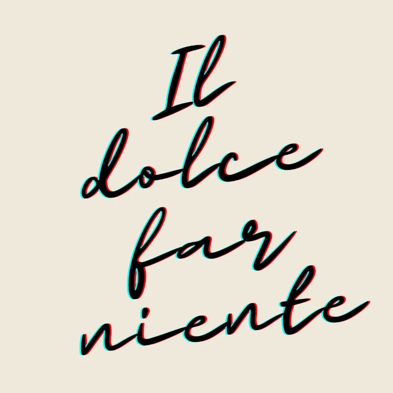 Il Dolce Far Niente – Italian Relaxation & Leisure