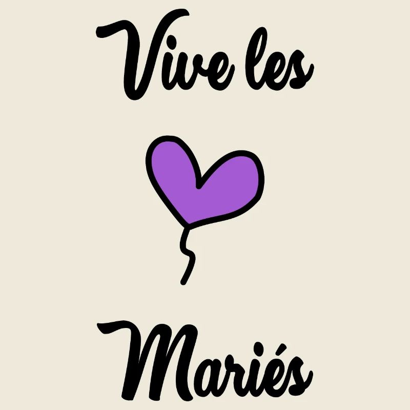 VIVE LES MARIES