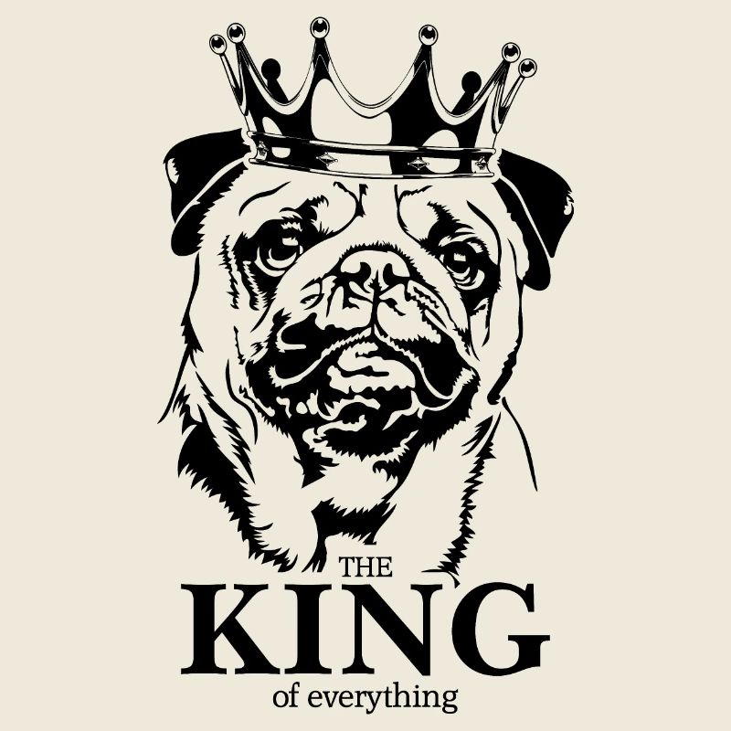 Mops King of everything Spruch Hunde Wilsigns