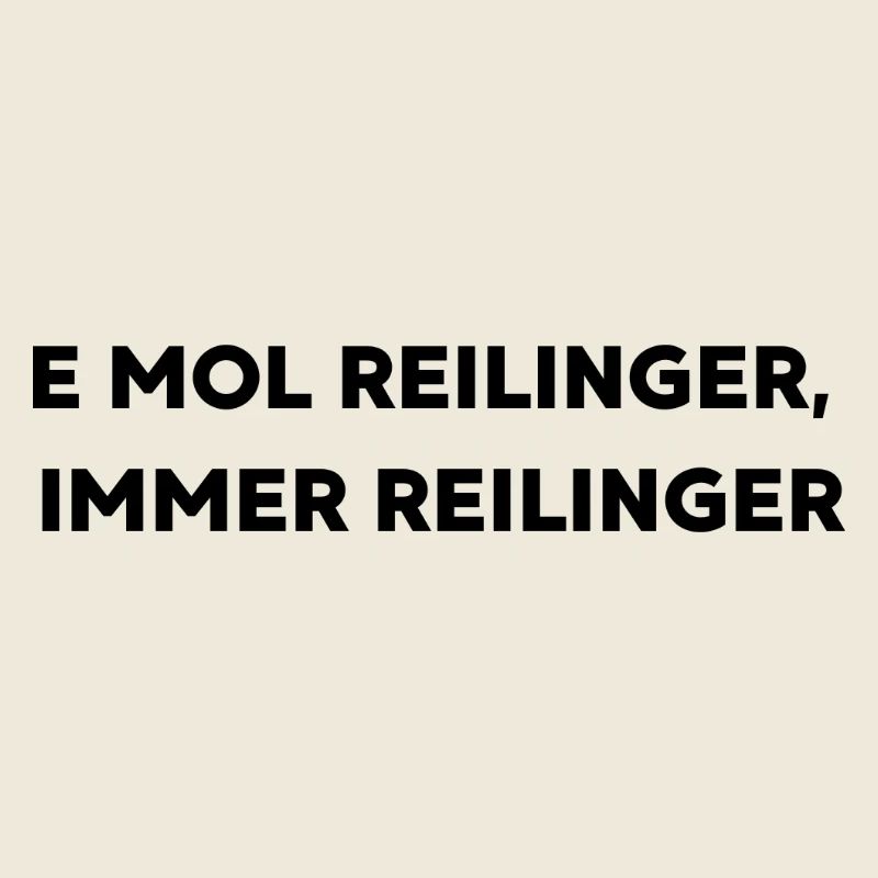 E mol Reilinger, toujours Reilinger
