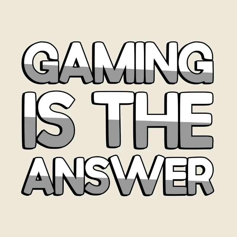 GAMING IS THE ANSWER - Gaming