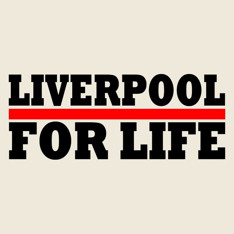 Liverpool for life