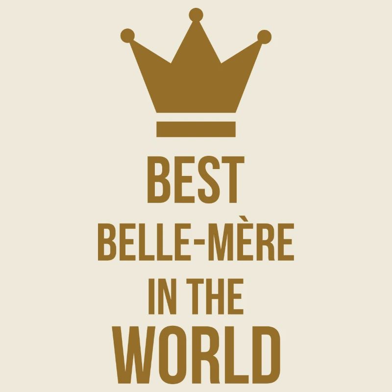 Meilleure Belle-Mère du Monde