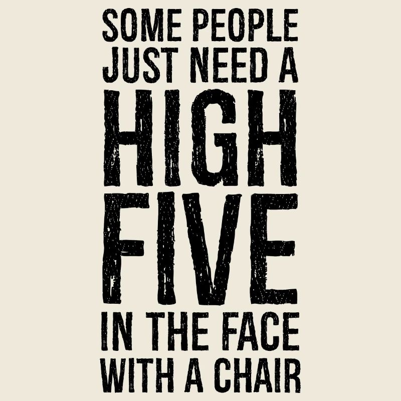 Some People Need A High Five