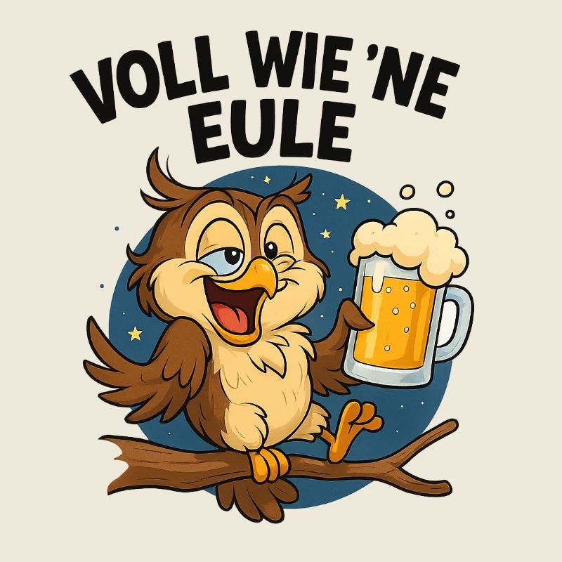 Voll wie ne Eule