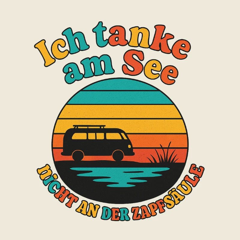 Camping Spruch – Ich tanke am See