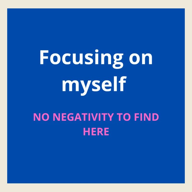Focusing on myself
