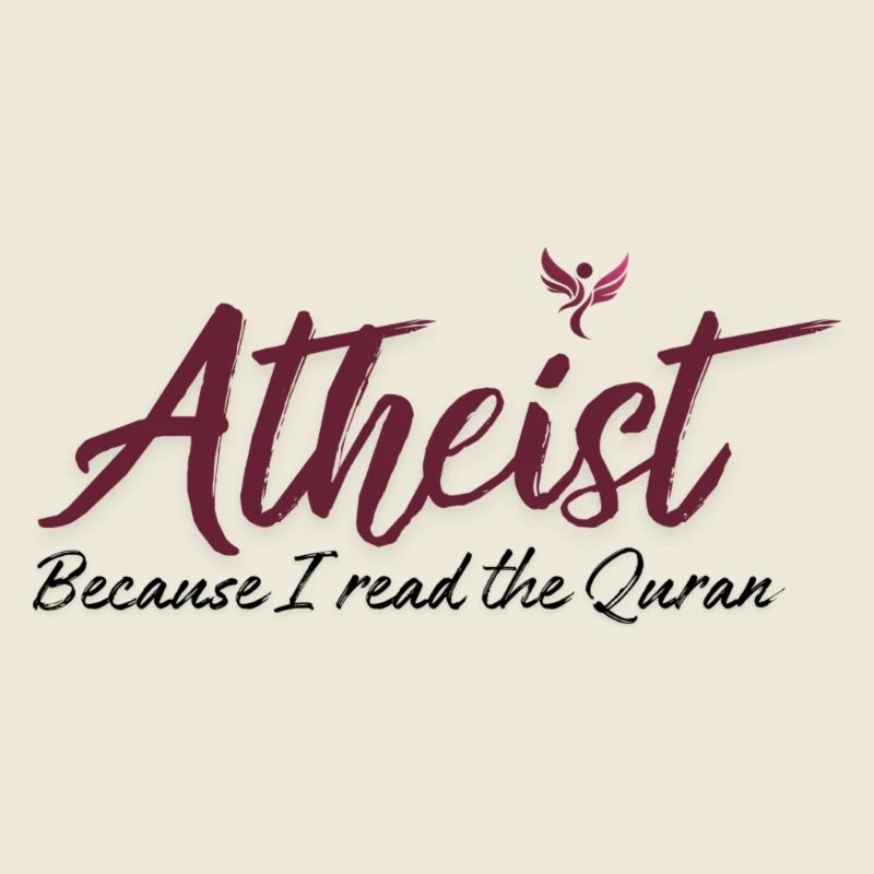 Atheist because I read the Quran