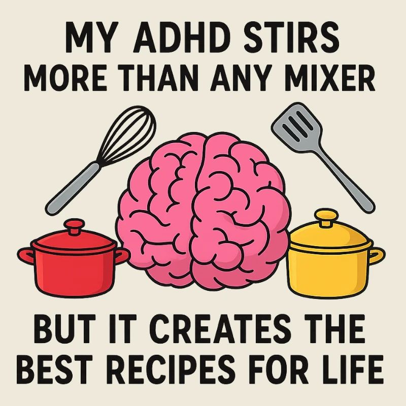 ADHD Brain Cooking Art