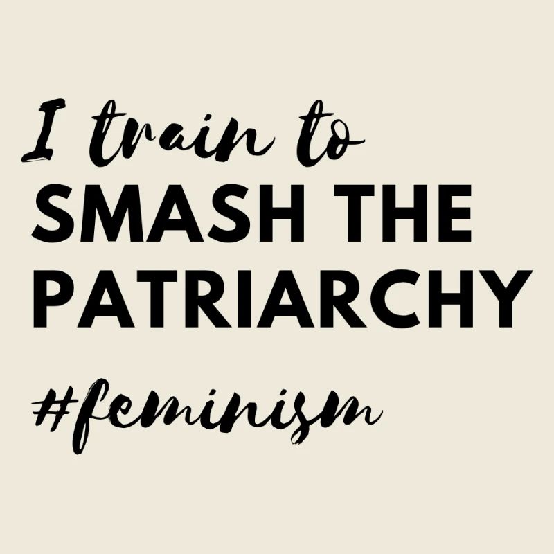 Smash the Patriarchy – Déclaration de force féministe