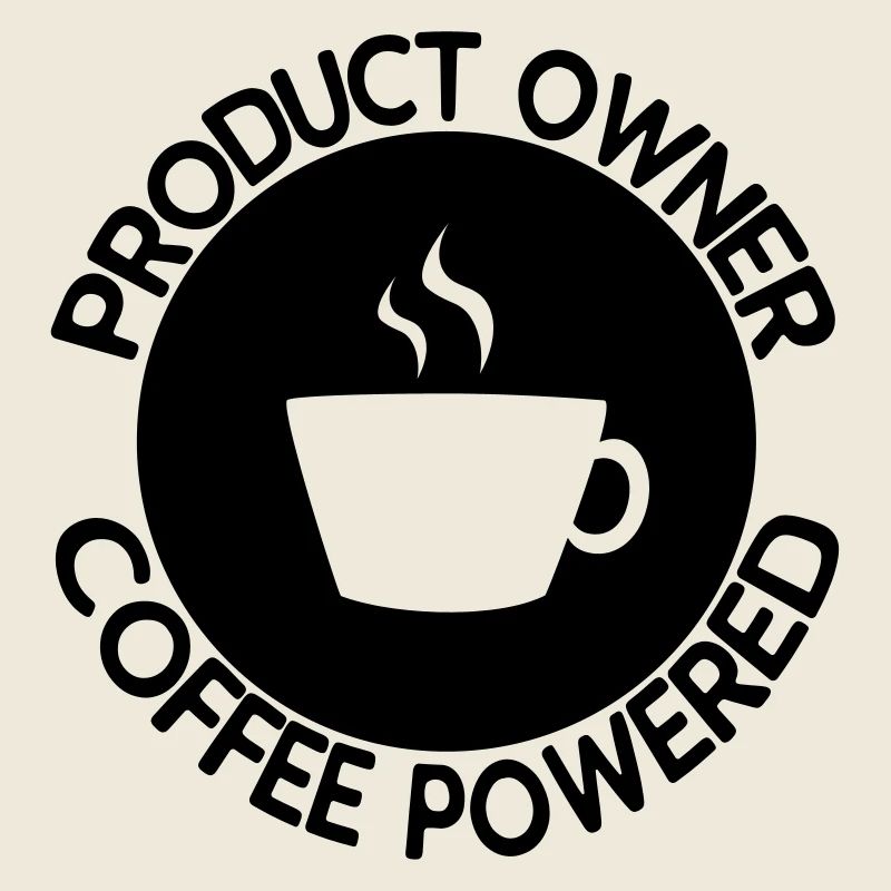 Product Owner Coffee Powered