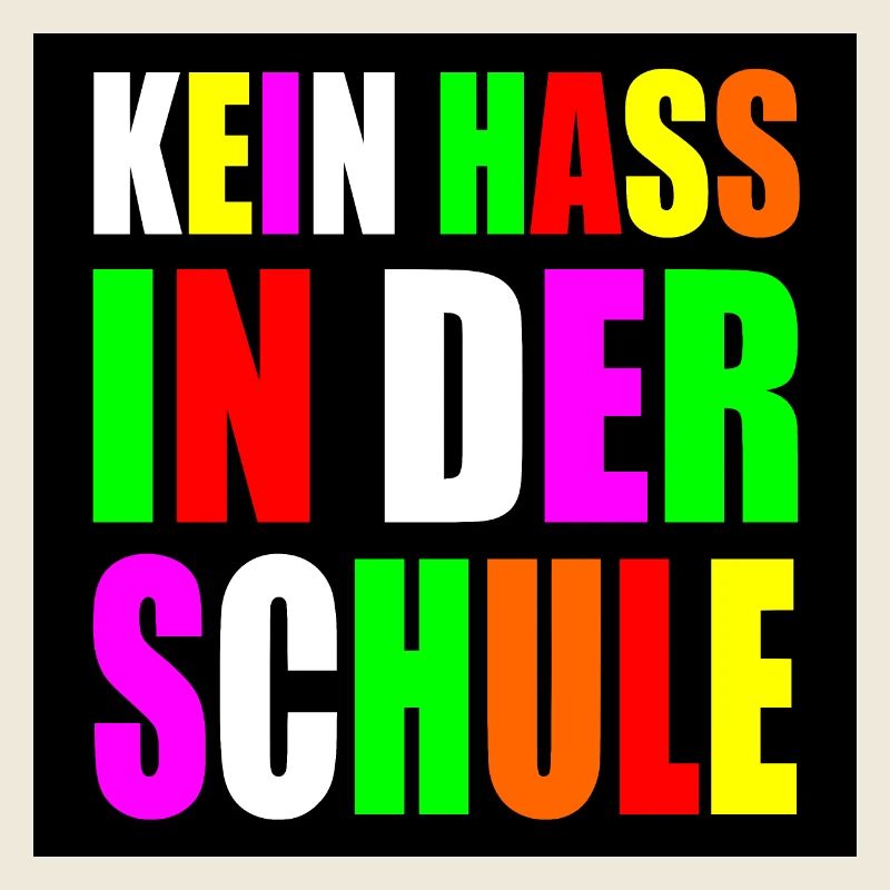 Kein hass in der schule
