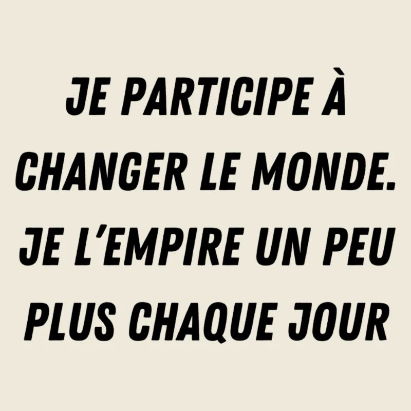 changer le monde