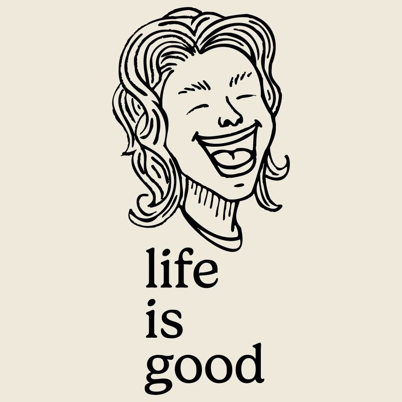Lachender Mensch – life is good