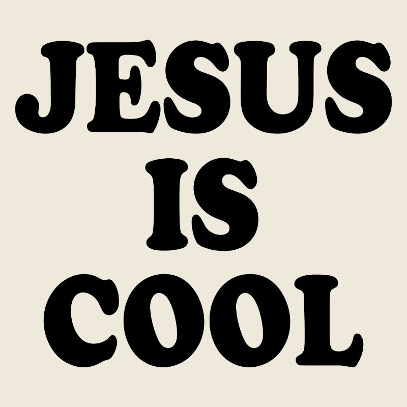 Jesus is cool