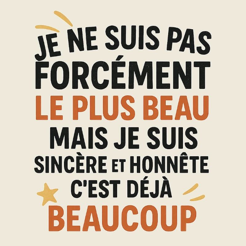 Citation humoristique honnête sincère