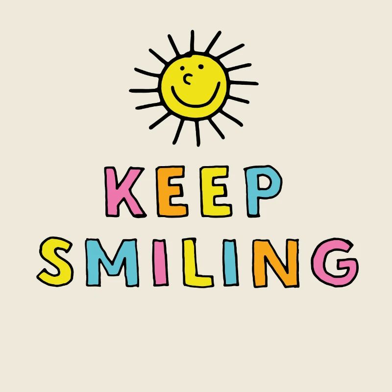 Keep Smiling