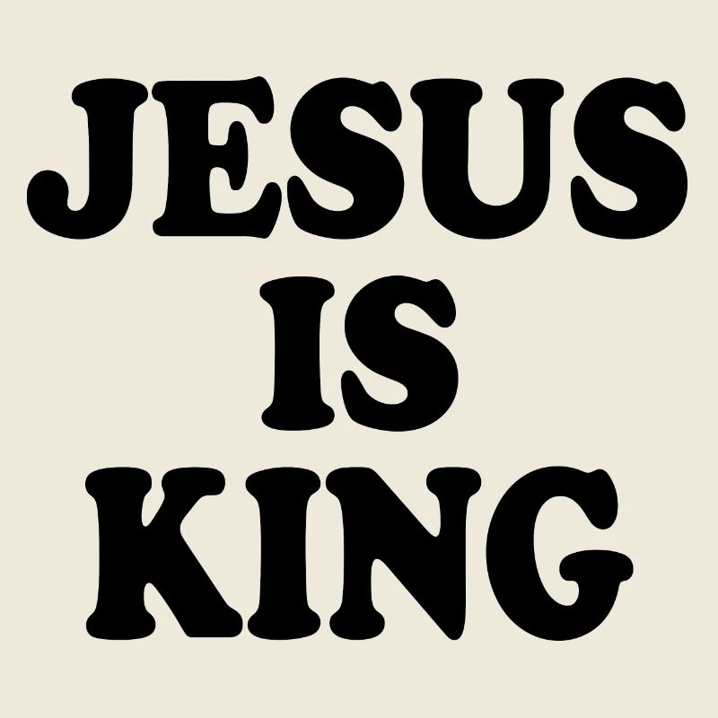 Jesus is king