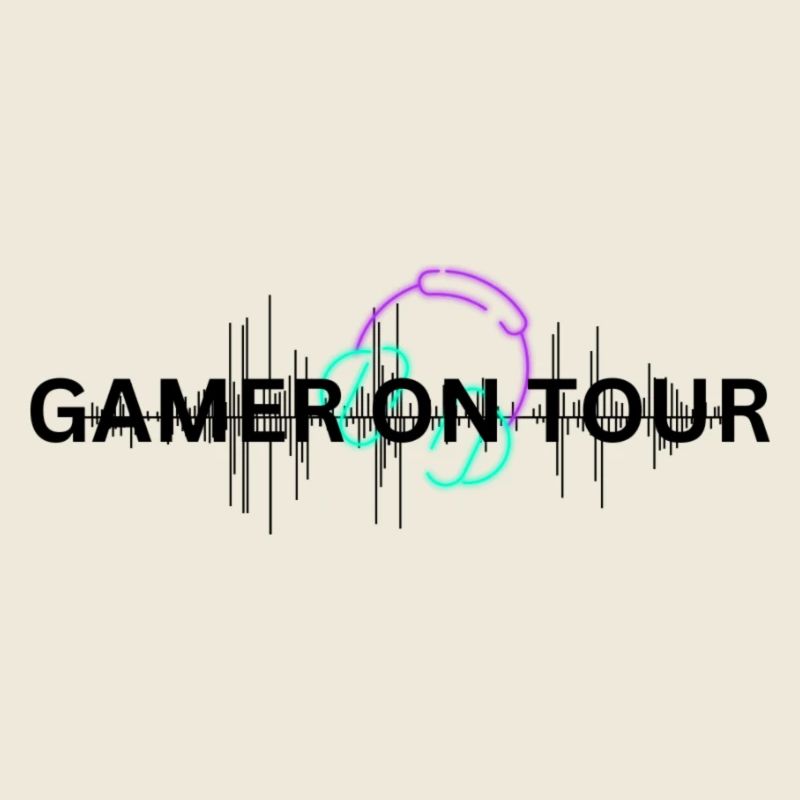 GAMER EN TOURNÉE