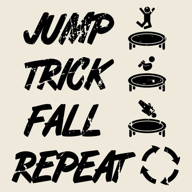 Jump Trick Fall Repeat