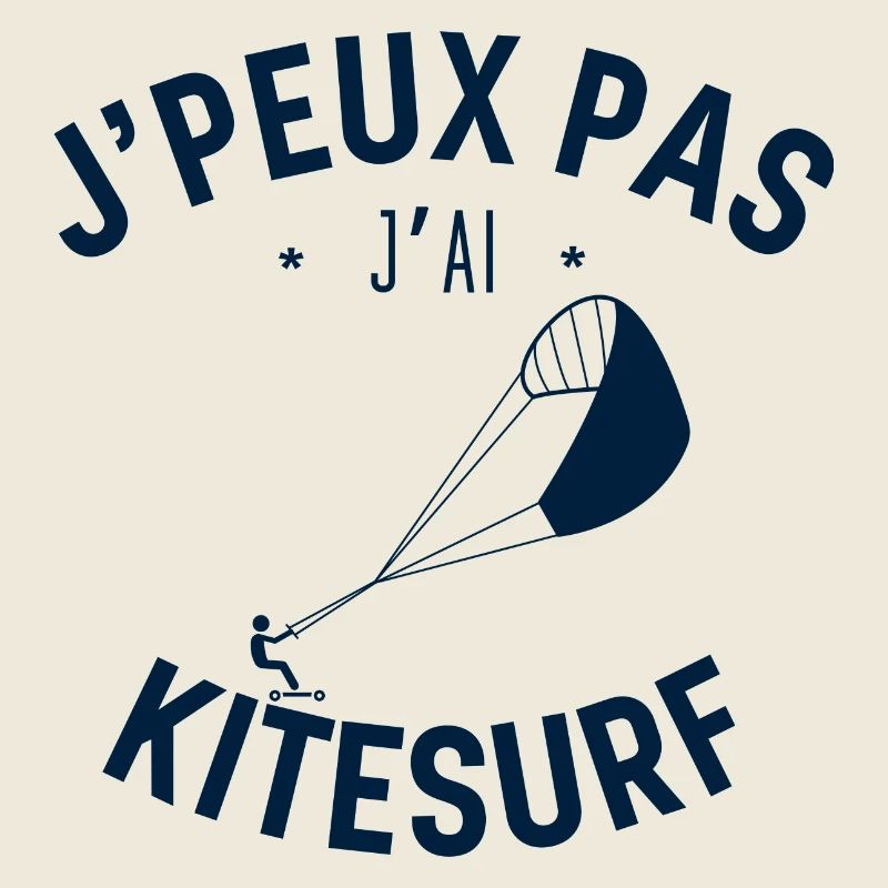 J Peux Pas J Ai KiteSurf