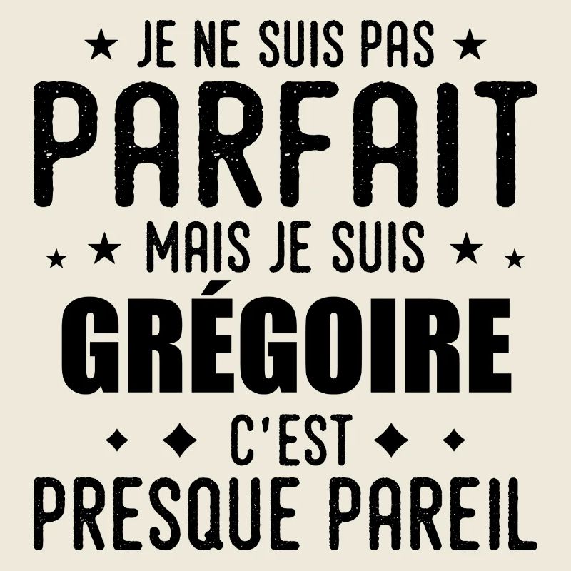 Grégoire: authentisch, unvollkommen, oben, perfekt