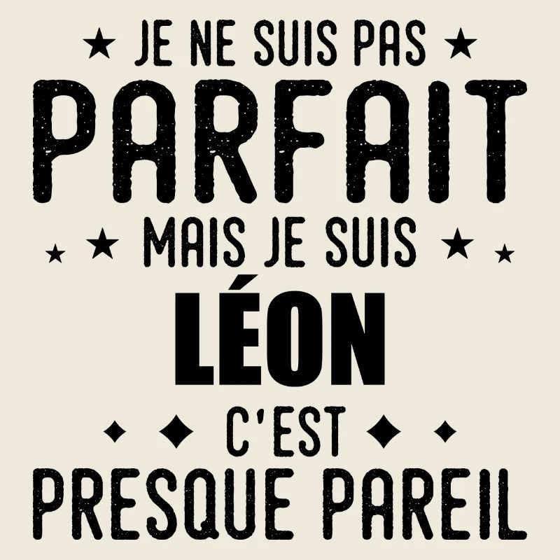 Léon: authentic, imperfect, top, perfection