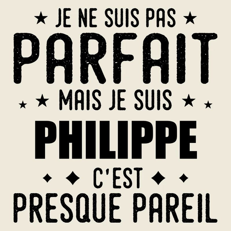 Philippe: authentisch, unvollkommen, Top, Perfektion