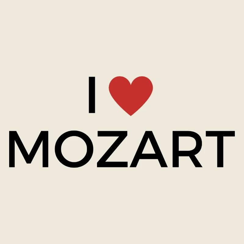 I love Mozart!