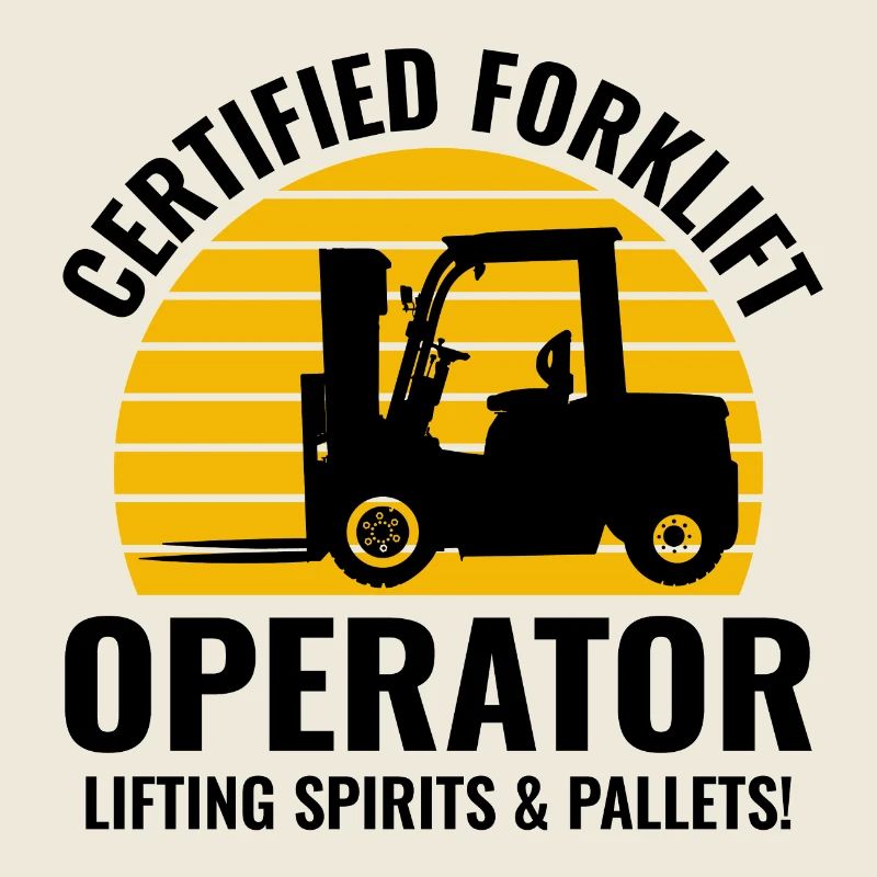 Forklift Operator Heavy Equipment Driver Funny