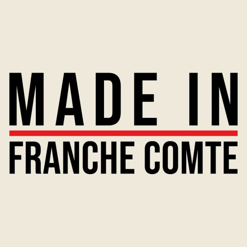 Hergestellt in der Franche Comté